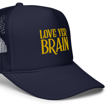 Trucker Hat: Love Yer Brain