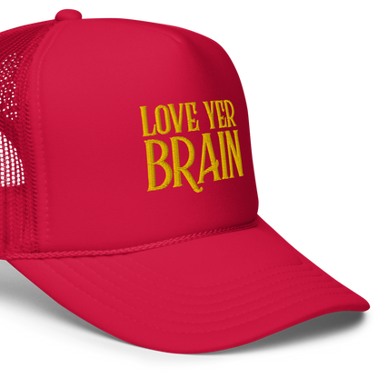 Trucker Hat: Love Yer Brain