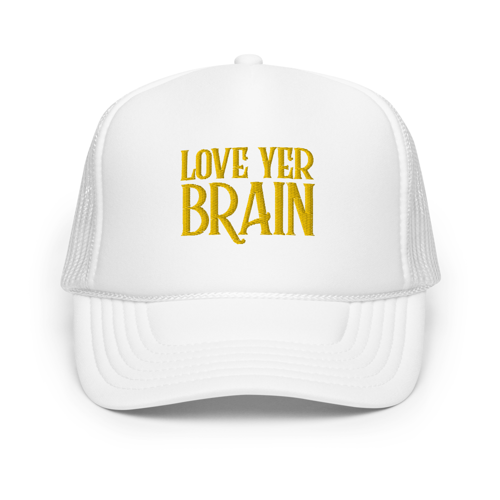 Trucker Hat: Love Yer Brain